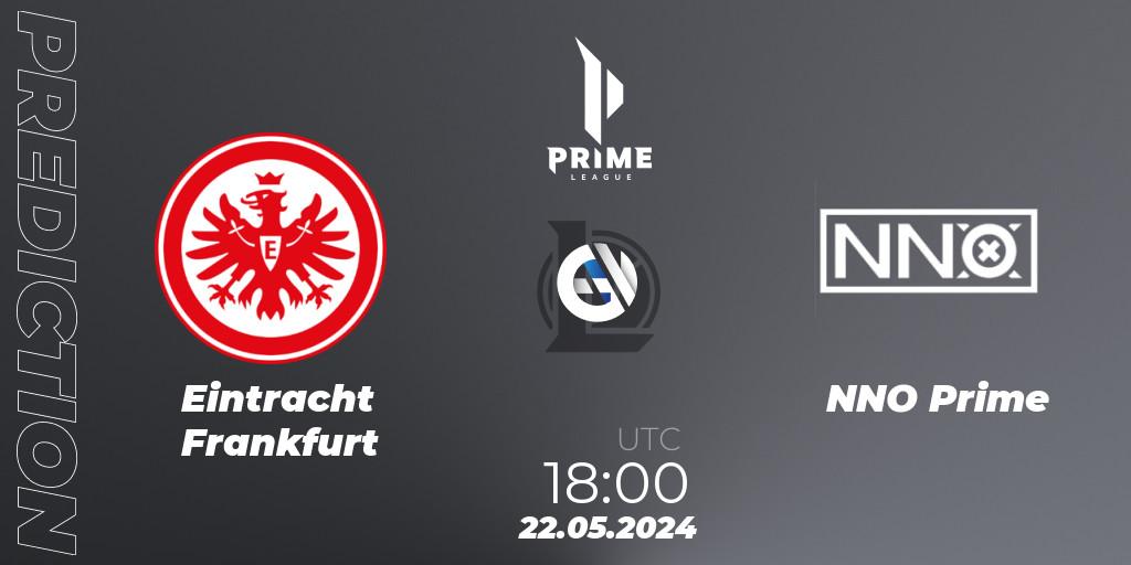 Prognose für das Spiel Eintracht Frankfurt VS NNO Prime. 22.05.2024 at 18:00. LoL - Prime League Summer 2024