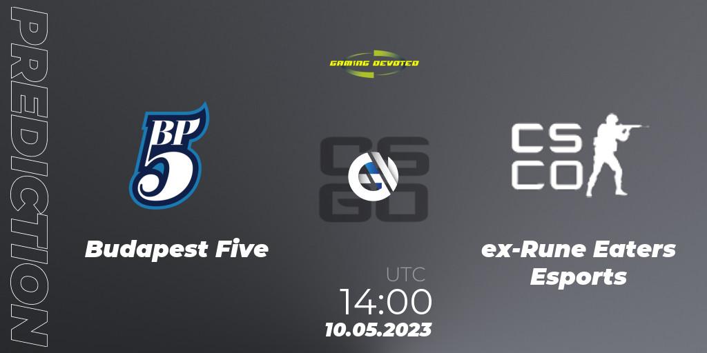 Prognose für das Spiel Budapest Five VS ex-Rune Eaters Esports. 10.05.23. CS2 (CS:GO) - Gaming Devoted Become The Best: Series #1