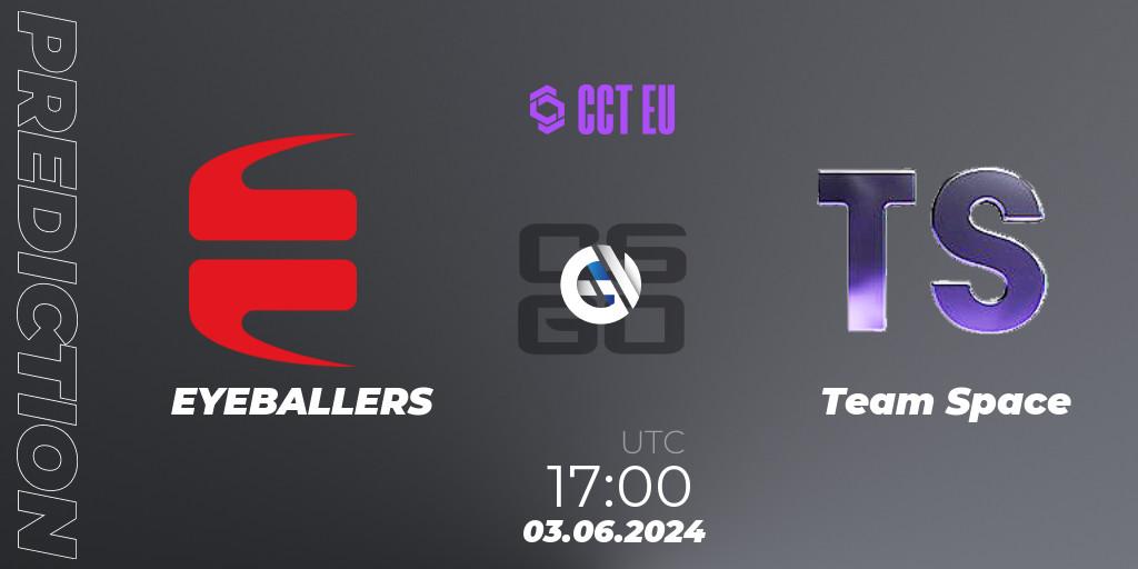 Prognose für das Spiel EYEBALLERS VS Team Space. 03.06.2024 at 17:00. Counter-Strike (CS2) - CCT Season 2 Europe Series 5