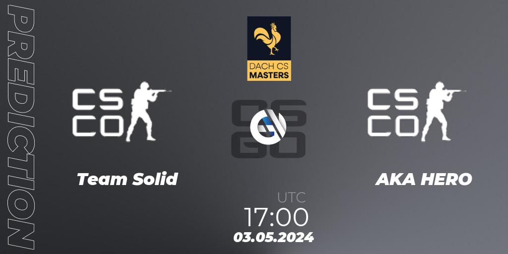 Prognose für das Spiel Team Solid VS AKA HERO. 12.05.2024 at 18:00. Counter-Strike (CS2) - DACH CS Masters Season 1: Division 2
