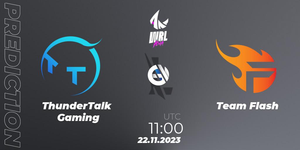 Prognose für das Spiel ThunderTalk Gaming VS Team Flash. 22.11.2023 at 11:00. Wild Rift - WRL Asia 2023 - Season 2 - Regular Season