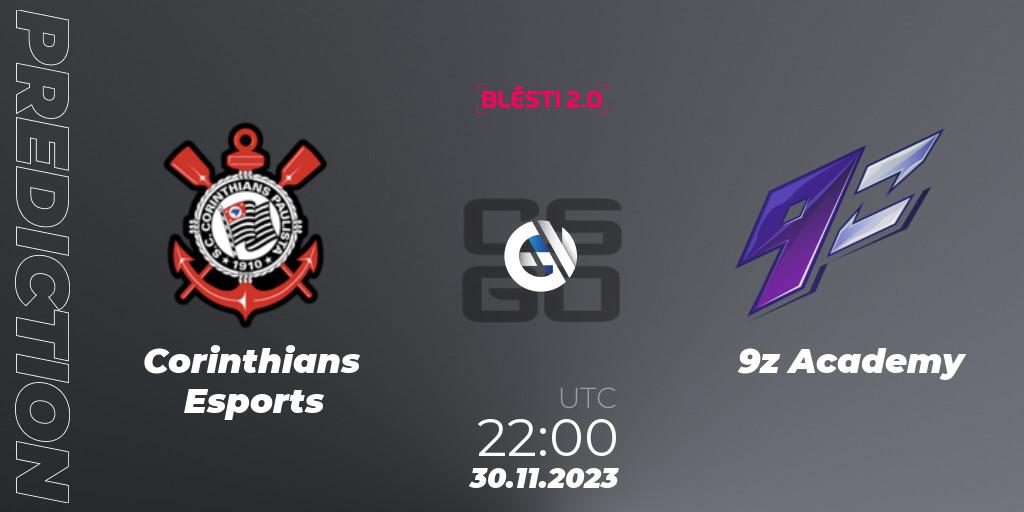 Prognose für das Spiel Corinthians Esports VS 9z Academy. 30.11.2023 at 17:00. Counter-Strike (CS2) - BLÉSTI 2.0