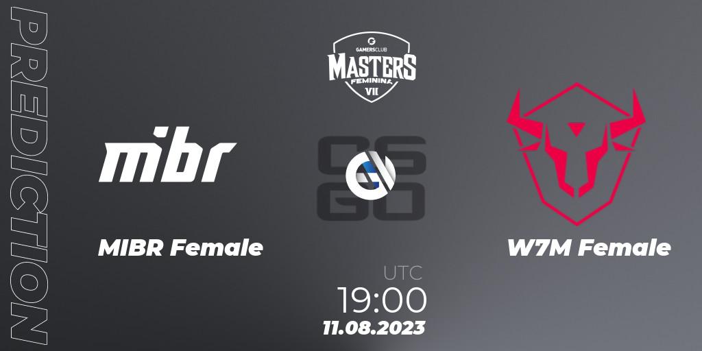 Prognose für das Spiel MIBR Female VS W7M Female. 11.08.23. CS2 (CS:GO) - Gamers Club Masters Feminina VII