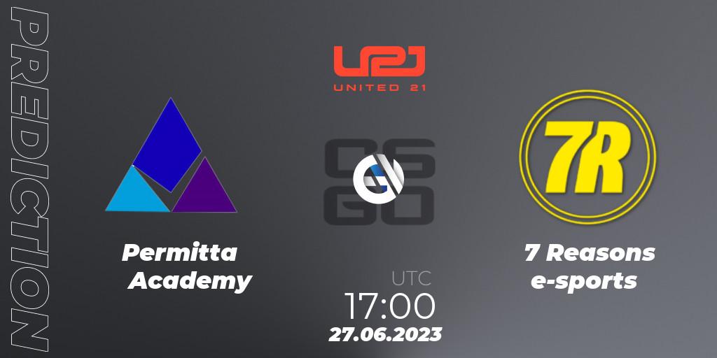 Prognose für das Spiel Permitta Academy VS 7 Reasons e-sports. 27.06.2023 at 17:00. Counter-Strike (CS2) - United21 Season 3