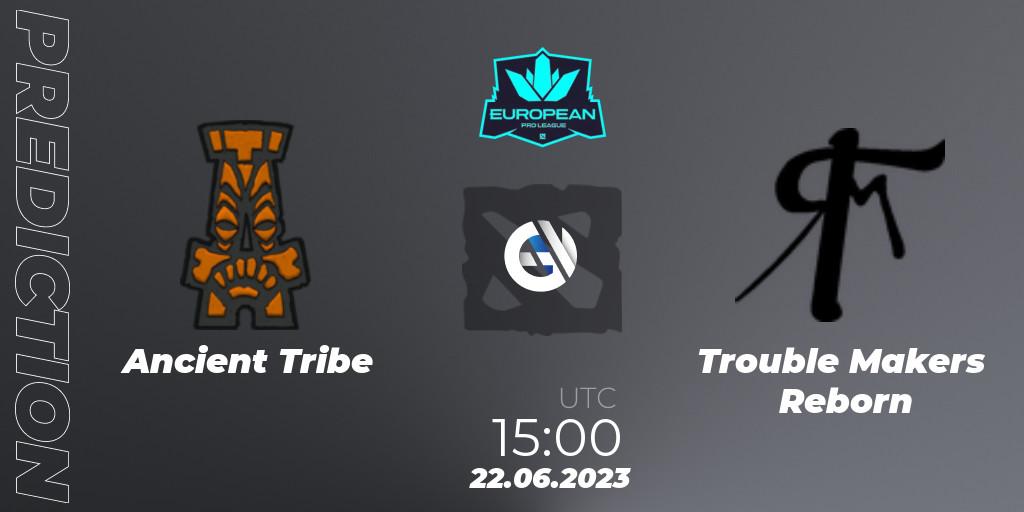 Prognose für das Spiel Ancient Tribe VS Trouble Makers Reborn. 22.06.2023 at 15:05. Dota 2 - European Pro League Season 10