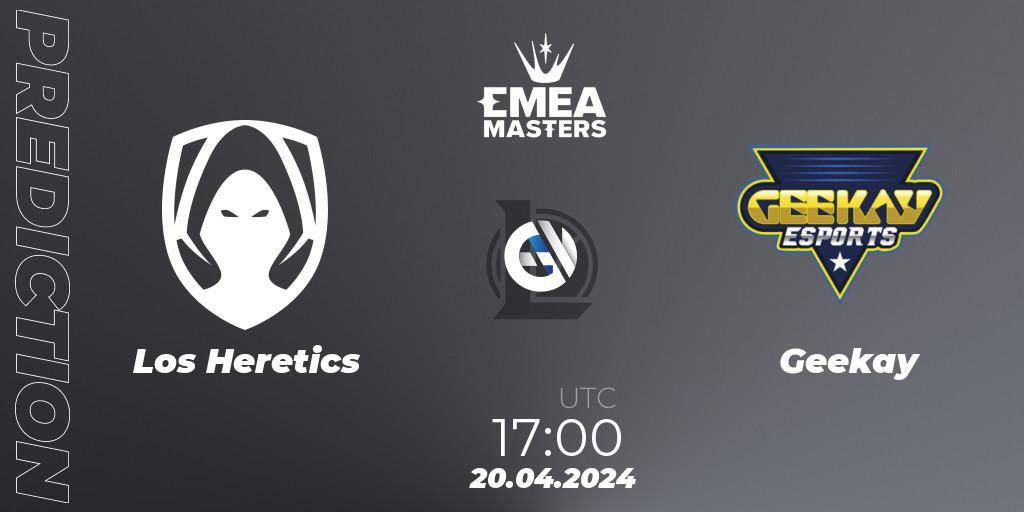 Prognose für das Spiel Los Heretics VS Geekay. 20.04.24. LoL - EMEA Masters Spring 2024 - Group Stage