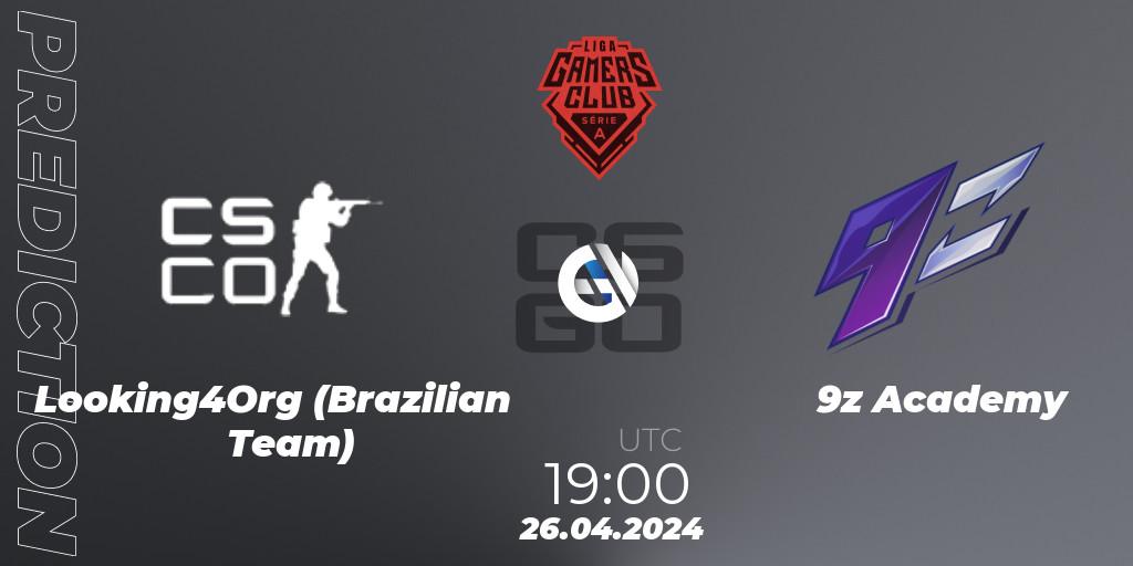 Prognose für das Spiel Looking4Org (Brazilian Team) VS 9z Academy. 02.05.24. CS2 (CS:GO) - Gamers Club Liga Série A: April 2024