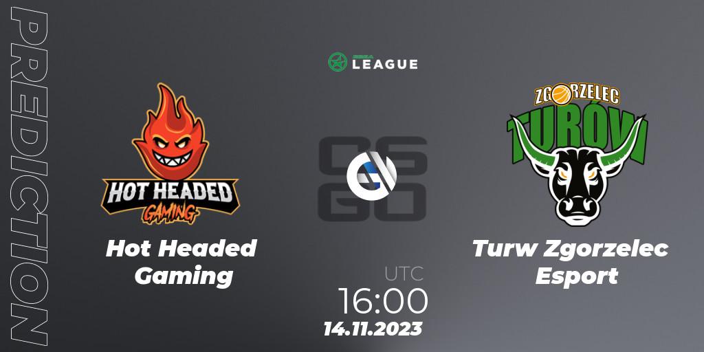 Prognose für das Spiel Hot Headed Gaming VS Turów Zgorzelec Esport. 14.11.2023 at 16:00. Counter-Strike (CS2) - ESEA Season 47: Advanced Division - Europe