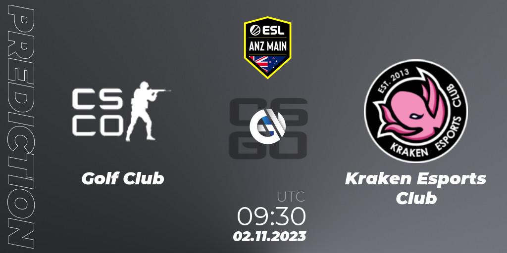 Prognose für das Spiel Golf Club VS Kraken Esports Club. 02.11.2023 at 09:30. Counter-Strike (CS2) - ESL ANZ Main Season 17