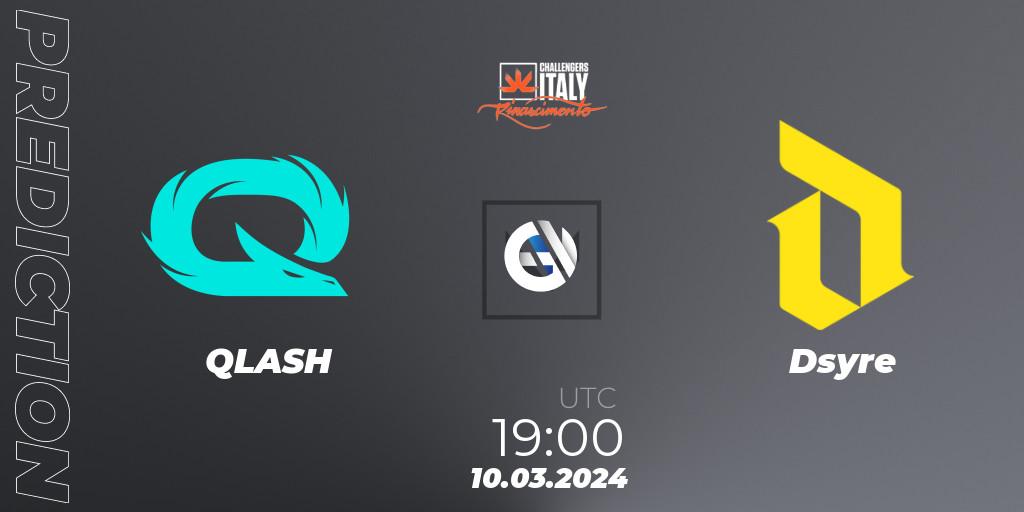Prognose für das Spiel QLASH VS Dsyre. 10.03.24. VALORANT - VALORANT Challengers 2024 Italy: Rinascimento Split 1