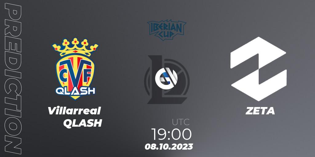 Prognose für das Spiel Villarreal QLASH VS ZETA. 08.10.2023 at 19:00. LoL - Iberian Cup 2023