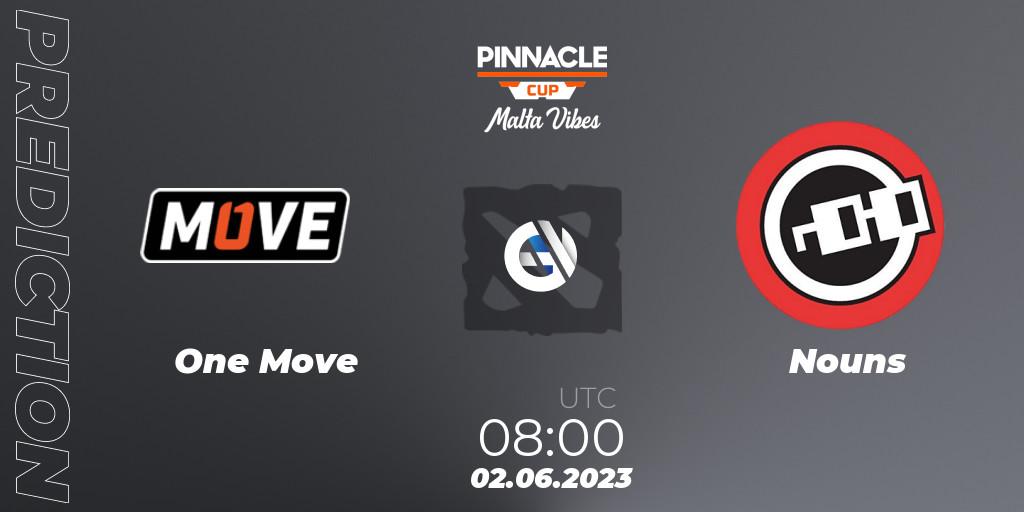 Prognose für das Spiel One Move VS Nouns. 04.06.23. Dota 2 - Pinnacle Cup: Malta Vibes #2