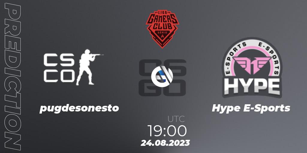 Prognose für das Spiel pugdesonesto VS Hype E-Sports. 24.08.23. CS2 (CS:GO) - Gamers Club Liga Série A: August 2023
