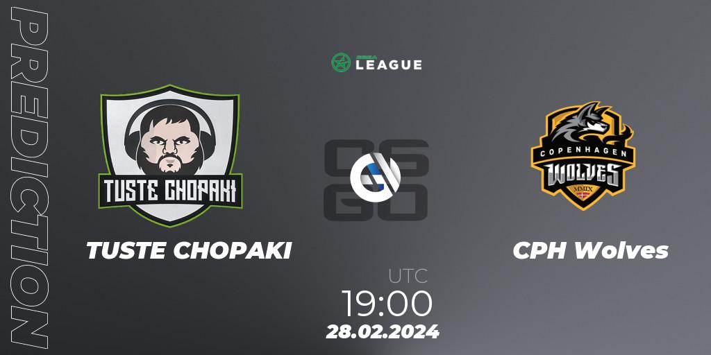 Prognose für das Spiel TUSTE CHOPAKI VS CPH Wolves. 28.02.24. CS2 (CS:GO) - ESEA Season 48: Advanced Division - Europe