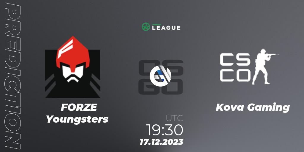 Prognose für das Spiel FORZE Youngsters VS Kova Gaming. 17.12.2023 at 19:30. Counter-Strike (CS2) - ESEA Season 47: Intermediate Division - Europe