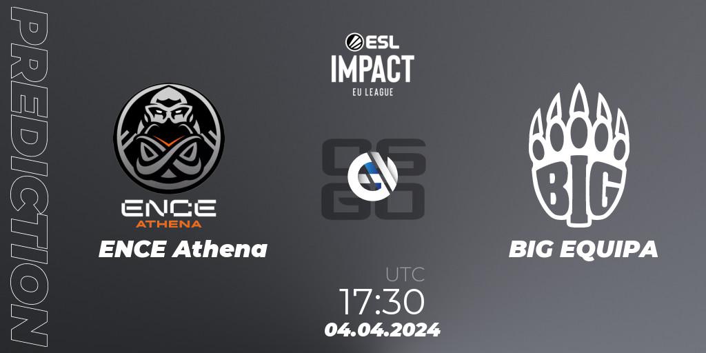 Prognose für das Spiel ENCE Athena VS BIG EQUIPA. 04.04.24. CS2 (CS:GO) - ESL Impact League Season 5: Europe