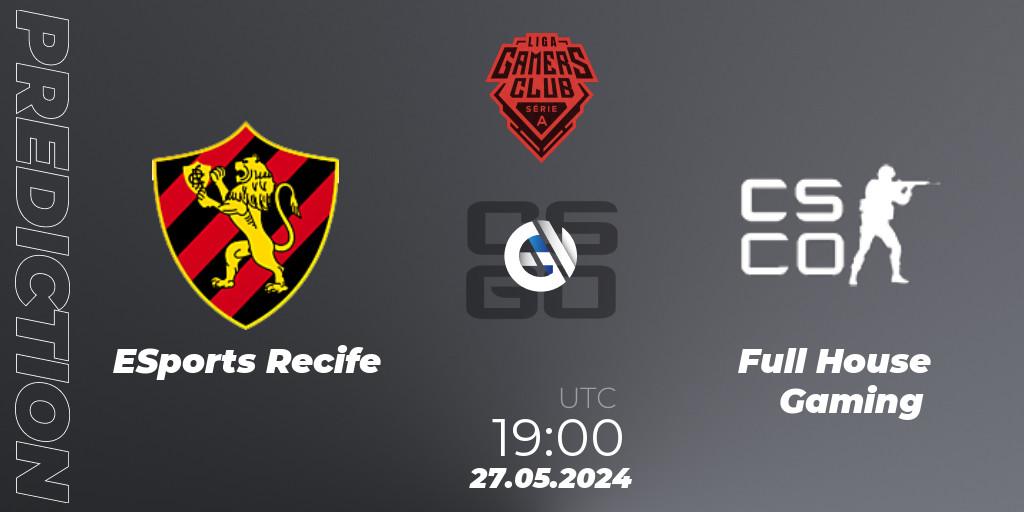 Prognose für das Spiel ESports Recife VS Full House Gaming. 27.05.2024 at 22:00. Counter-Strike (CS2) - Gamers Club Liga Série A: May 2024