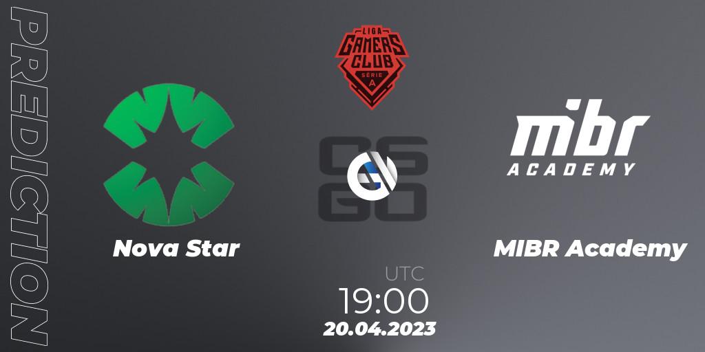 Prognose für das Spiel Nova Star VS MIBR Academy. 20.04.23. CS2 (CS:GO) - Gamers Club Liga Série A: April 2023