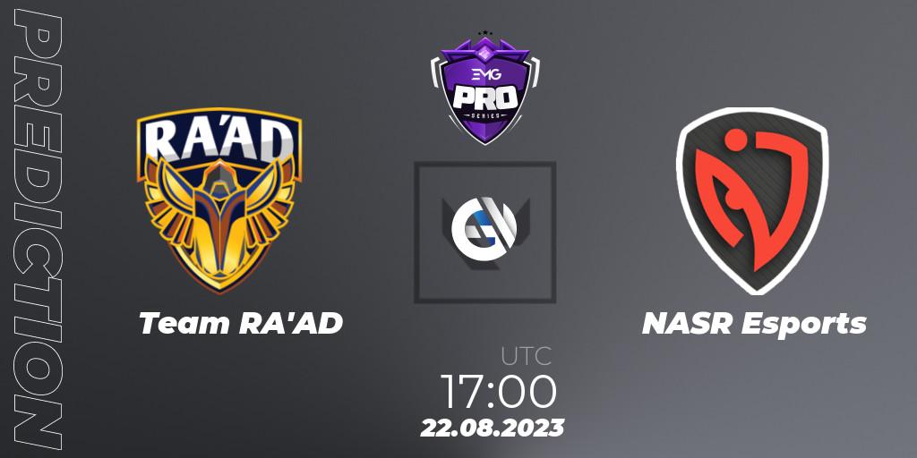 Prognose für das Spiel Team RA'AD VS NASR Esports. 22.08.2023 at 17:00. VALORANT - EMG Pro Series: Levant + North Africa