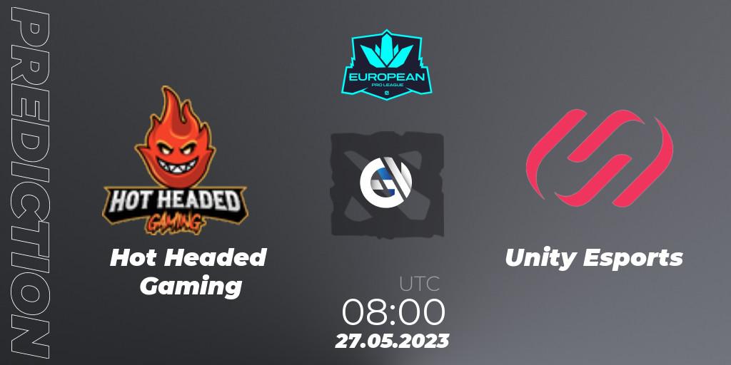 Prognose für das Spiel Hot Headed Gaming VS Unity Esports. 27.05.23. Dota 2 - European Pro League Season 9