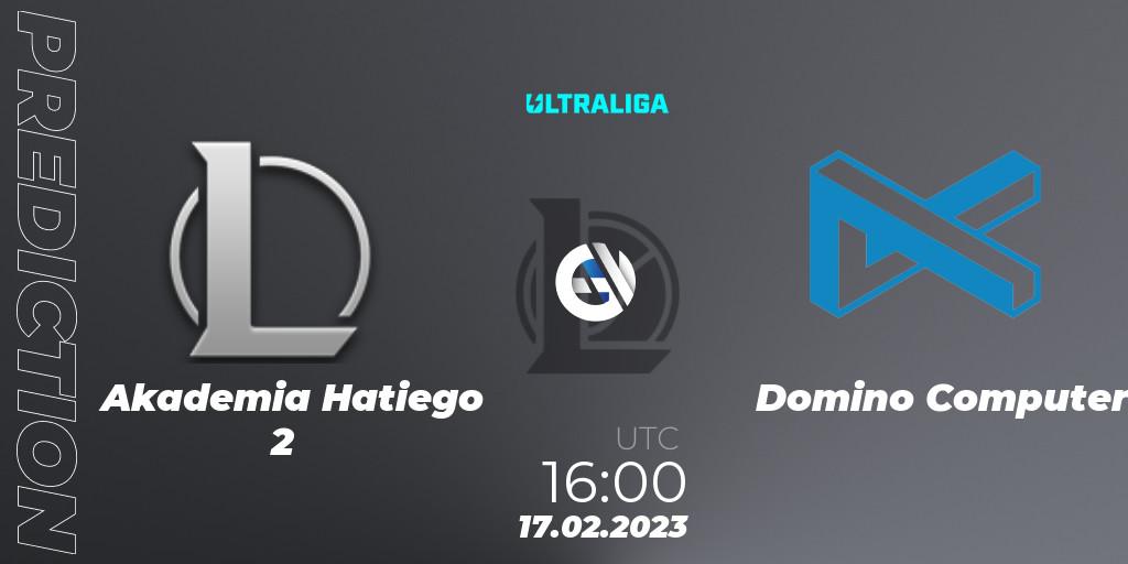 Prognose für das Spiel Akademia Hatiego 2 VS Domino Computer. 17.02.23. LoL - Ultraliga 2nd Division Season 6