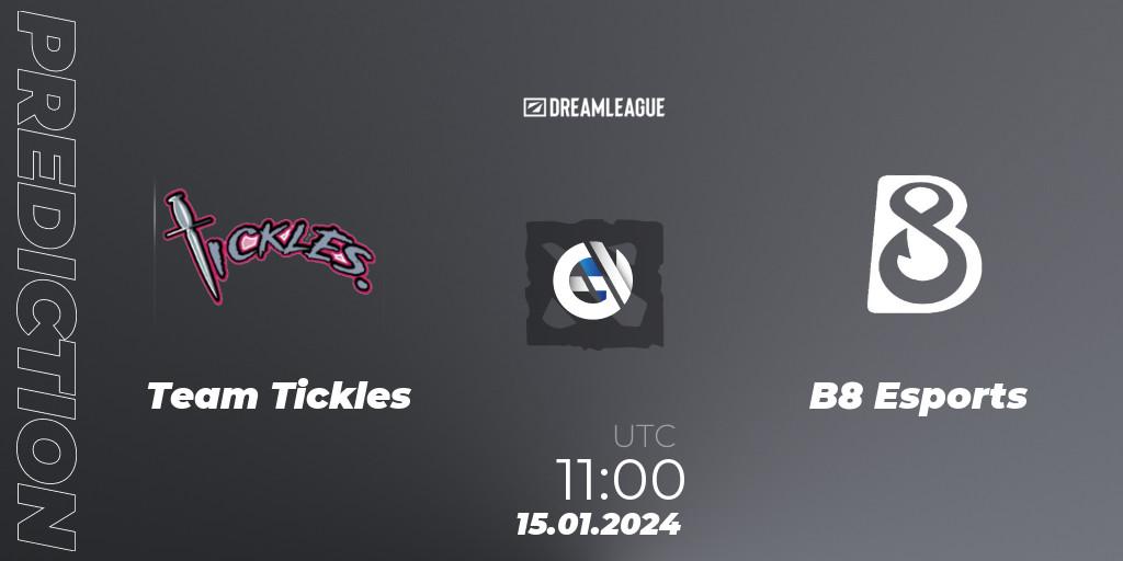 Prognose für das Spiel Team Tickles VS B8 Esports. 15.01.24. Dota 2 - DreamLeague Season 22: Western Europe Closed Qualifier