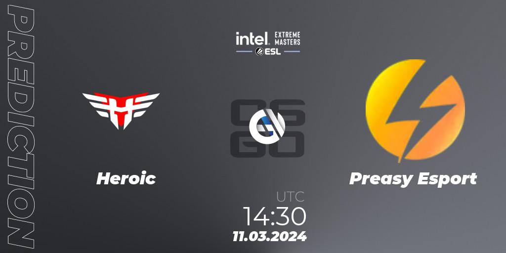 Prognose für das Spiel Heroic VS Preasy Esport. 11.03.2024 at 14:30. Counter-Strike (CS2) - Intel Extreme Masters Dallas 2024: European Closed Qualifier