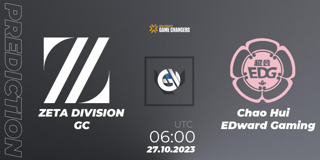 Prognose für das Spiel ZETA DIVISION GC VS Chao Hui EDward Gaming. 27.10.2023 at 06:00. VALORANT - VCT 2023: Game Changers East Asia
