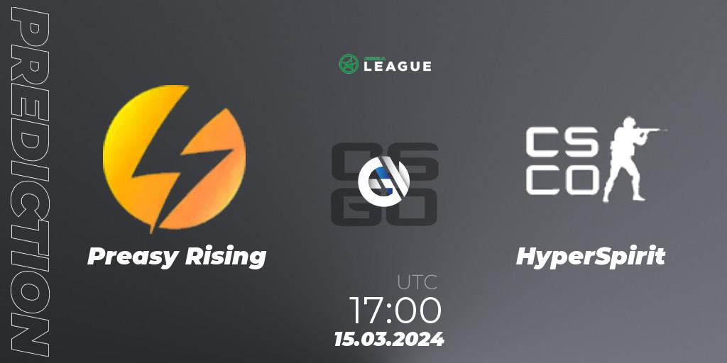 Prognose für das Spiel Preasy Rising VS HyperSpirit. 15.03.24. CS2 (CS:GO) - ESEA Season 48: Main Division - Europe