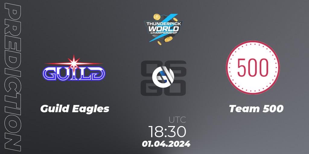 Prognose für das Spiel Guild Eagles VS Team 500. 01.04.24. CS2 (CS:GO) - Thunderpick World Championship 2024: European Series #1