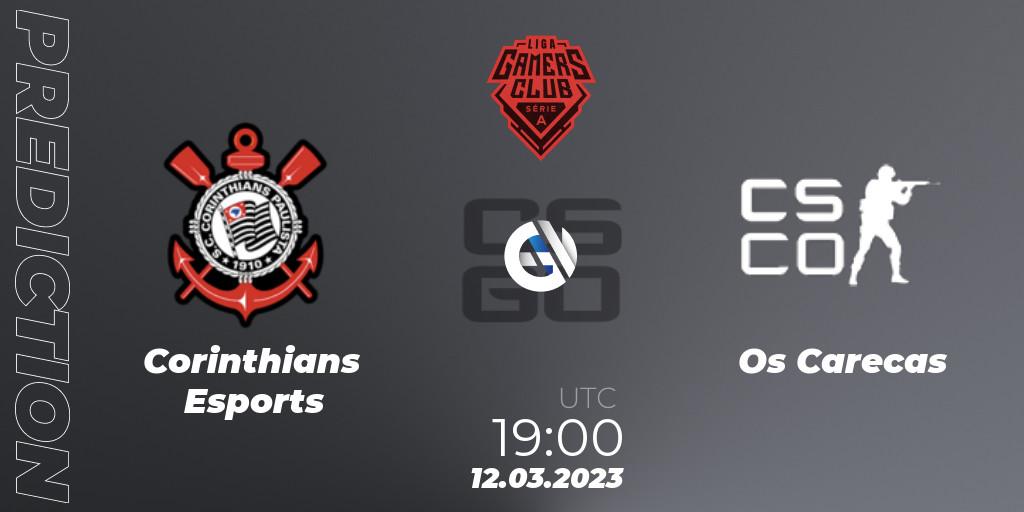 Prognose für das Spiel Corinthians Esports VS Os Carecas. 12.03.2023 at 19:00. Counter-Strike (CS2) - Gamers Club Liga Série A: February 2023
