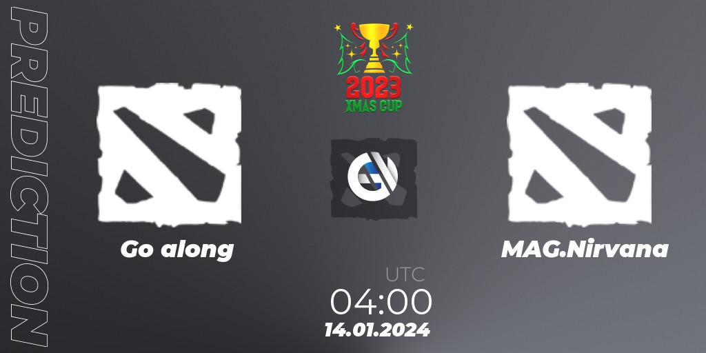 Prognose für das Spiel Go along VS MAG.Nirvana. 14.01.24. Dota 2 - Xmas Cup 2023