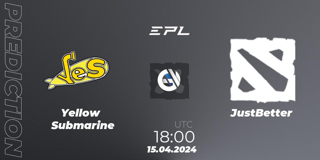 Prognose für das Spiel Yellow Submarine VS JustBetter. 15.04.24. Dota 2 - European Pro League Season 17