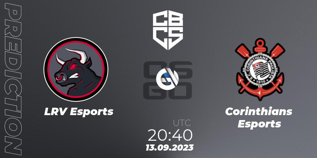 Prognose für das Spiel LRV Esports VS Corinthians Esports. 13.09.23. CS2 (CS:GO) - CBCS 2023 Season 2