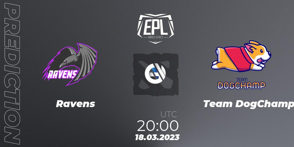 Prognose für das Spiel Ravens VS Team DogChamp. 14.03.23. Dota 2 - European Pro League World Series America Season 4