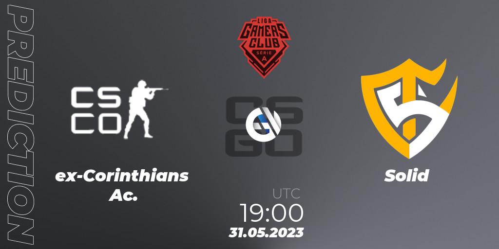 Prognose für das Spiel ex-Corinthians Ac. VS Solid. 31.05.23. CS2 (CS:GO) - Gamers Club Liga Série A: May 2023