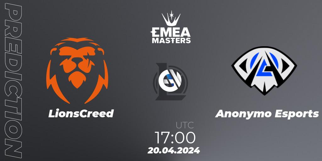 Prognose für das Spiel LionsCreed VS Anonymo Esports. 20.04.24. LoL - EMEA Masters Spring 2024 - Group Stage