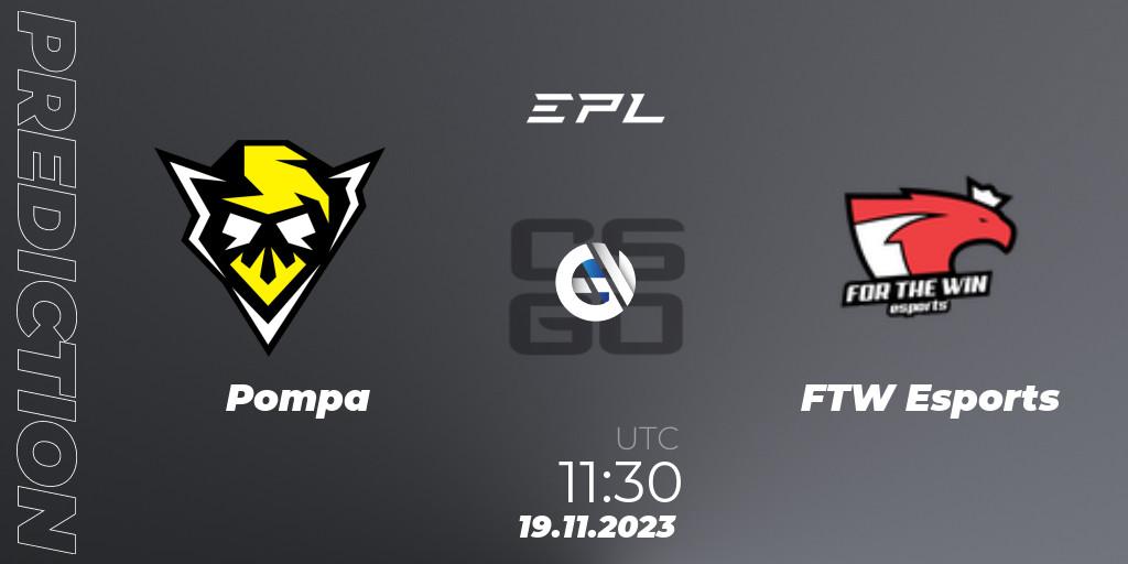 Prognose für das Spiel Pompa VS FTW Esports. 19.11.23. CS2 (CS:GO) - European Pro League Season 12: Division 2