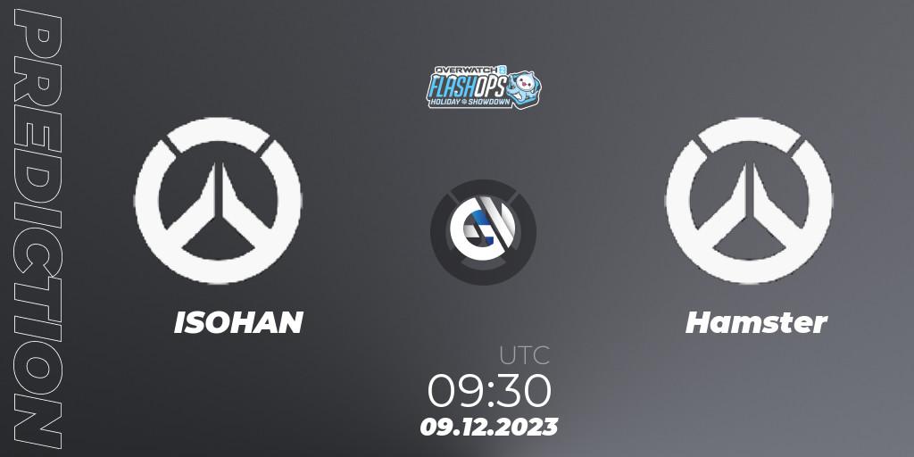 Prognose für das Spiel ISOHAN VS Hamster. 09.12.2023 at 09:30. Overwatch - Flash Ops Holiday Showdown - APAC Finals