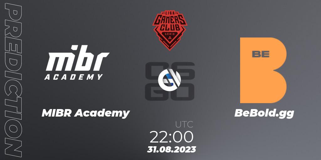 Prognose für das Spiel MIBR Academy VS BeBold.gg. 31.08.2023 at 22:00. Counter-Strike (CS2) - Gamers Club Liga Série A: August 2023