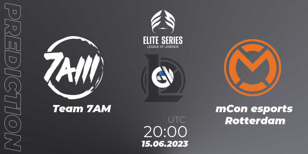 Prognose für das Spiel Team 7AM VS mCon esports Rotterdam. 15.06.2023 at 20:00. LoL - Elite Series Summer 2023