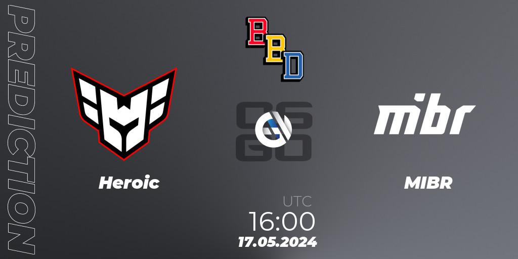 Prognose für das Spiel Heroic VS MIBR. 17.05.2024 at 15:45. Counter-Strike (CS2) - BetBoom Dacha Belgrade 2024