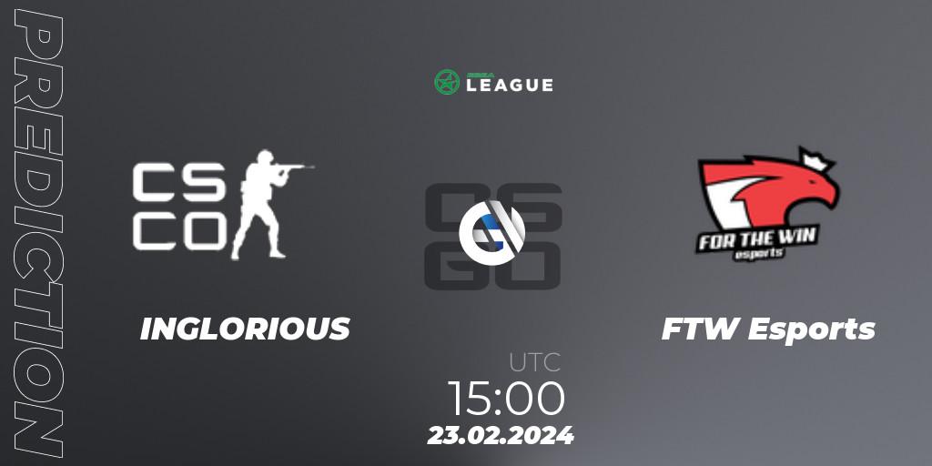 Prognose für das Spiel INGLORIOUS VS FTW Esports. 23.02.24. CS2 (CS:GO) - ESEA Season 48: Advanced Division - Europe