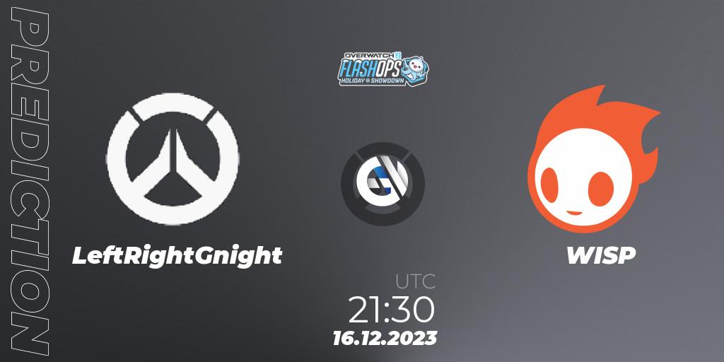 Prognose für das Spiel LeftRightGnight VS WISP. 16.12.2023 at 21:30. Overwatch - Flash Ops Holiday Showdown - NA