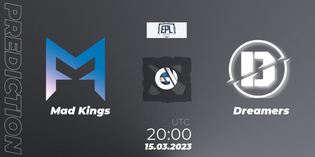 Prognose für das Spiel Mad Kings VS Dreamers. 15.03.2023 at 20:02. Dota 2 - European Pro League World Series America Season 4