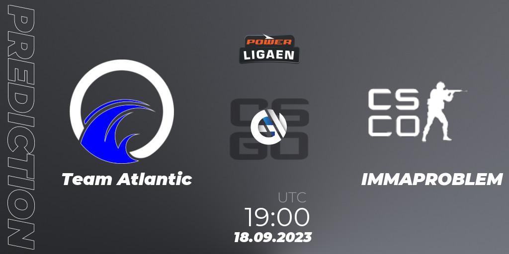 Prognose für das Spiel Team Atlantic VS IMMAPROBLEM. 18.09.2023 at 19:00. Counter-Strike (CS2) - POWER Ligaen Season 24 Finals