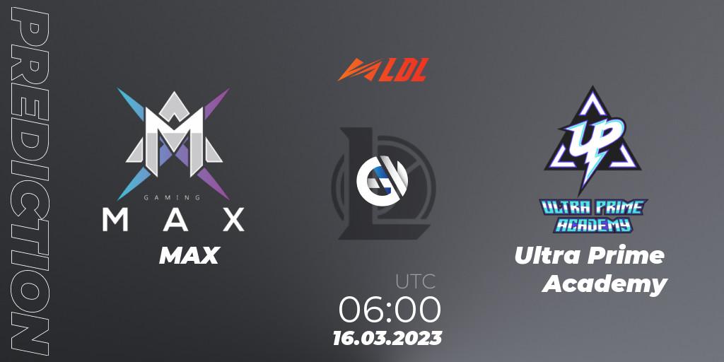 Prognose für das Spiel MAX VS Ultra Prime Academy. 16.03.2023 at 06:00. LoL - LDL 2023 - Regular Season