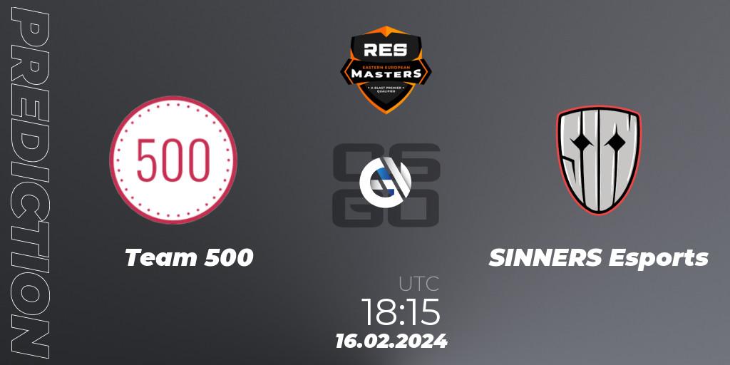 Prognose für das Spiel Team 500 VS SINNERS Esports. 16.02.2024 at 18:15. Counter-Strike (CS2) - RES Eastern European Masters: Spring 2024