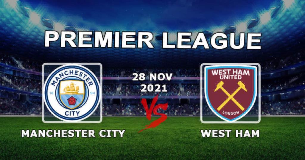 Manchester City - West Ham: Vorhersage und Wette auf das Premier League-Spiel - 28.11.2021