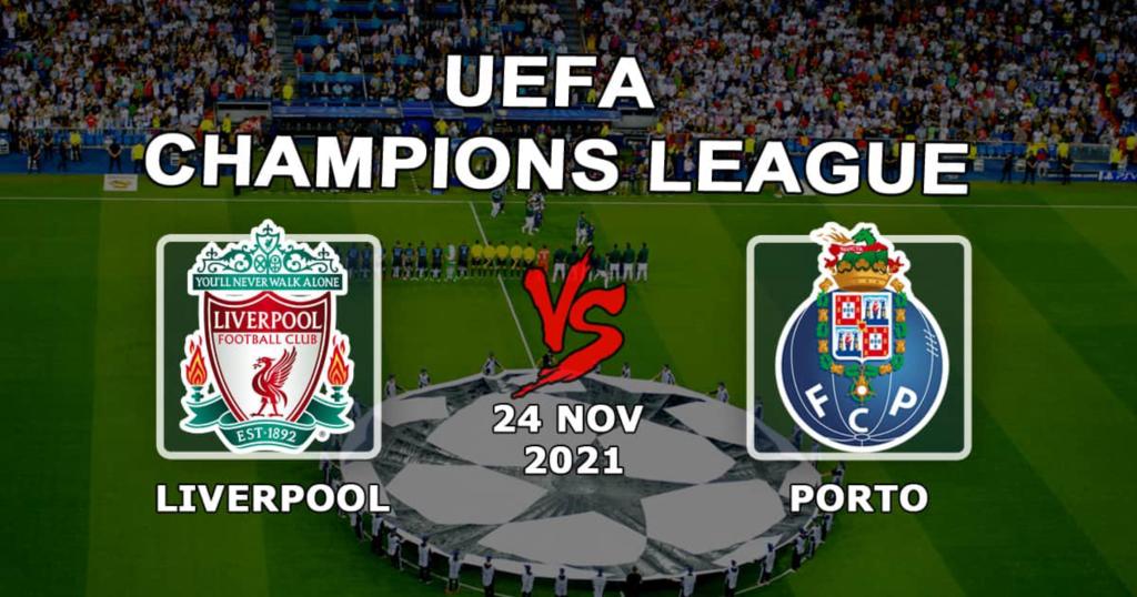 Liverpool - Porto: Vorhersage und Wette auf das Champions-League-Spiel - 24.11.2021